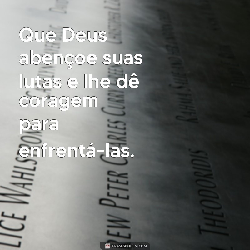 Que Deus Abençoe: Frases Inspiradoras para Fortalecer sua Fé 