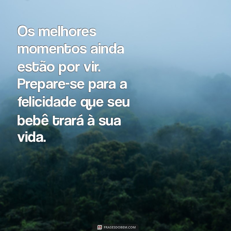 Mensagens Inspiradoras para Gestantes: Celebre a Jornada da Maternidade 