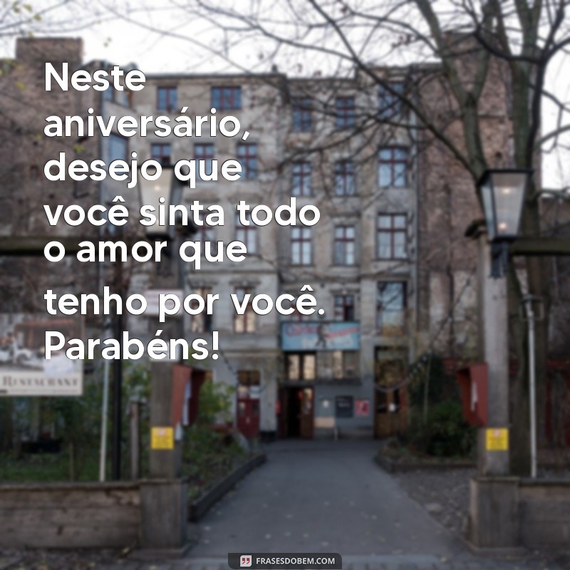 Mensagens Românticas de Aniversário para Encantar o Seu Amor 