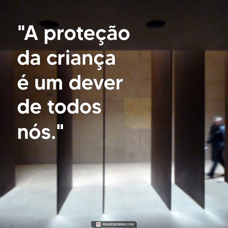 frases do eca para conselho tutelar 