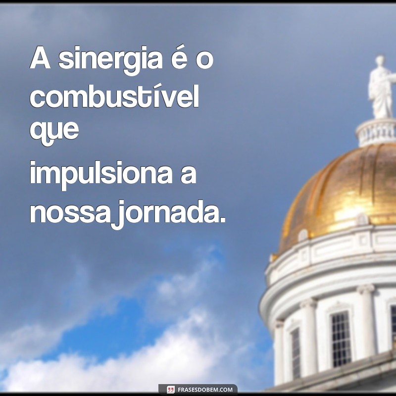 Frases Inspiradoras de Parceria no Trabalho para Fortalecer sua Equipe 