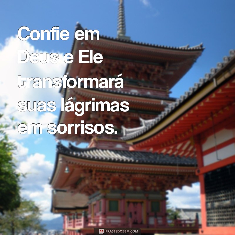 Frases Inspiradoras de Deus para Refletir e Fortalecer a Fé 