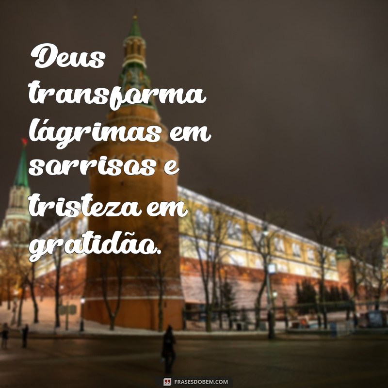 Frases Inspiradoras de Ajuda de Deus para Momentos Difíceis 