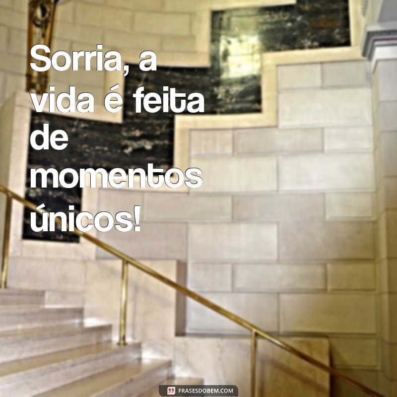 Status Inspiradores: Sorria Sempre e Espalhe Positividade 