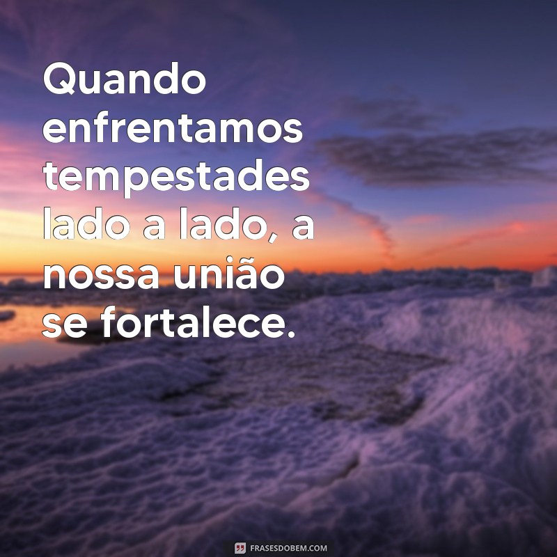 Frases Inspiradoras de Superação para Fortalecer seu Casamento 