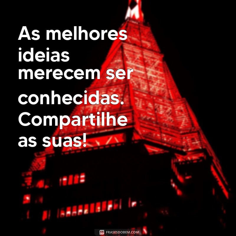 20 Frases Impactantes para Promover Seu Trabalho com Sucesso 