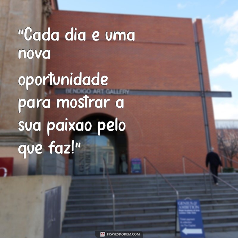 frases para divulgar trabalho 