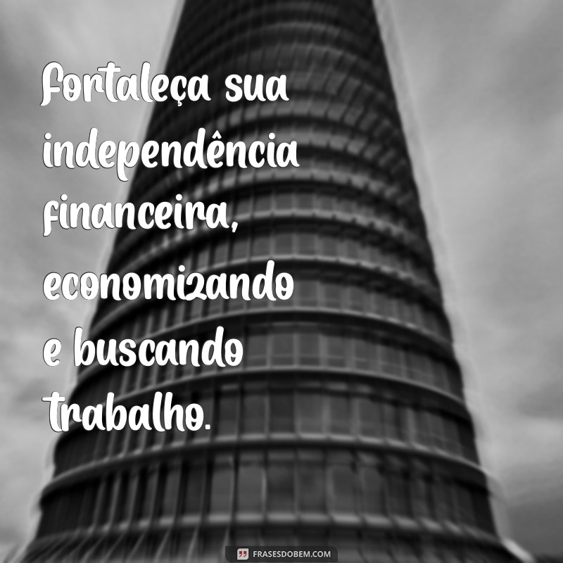 Guia Prático: Como Sair de um Relacionamento Abusivo e Reconstruir Sua Vida 