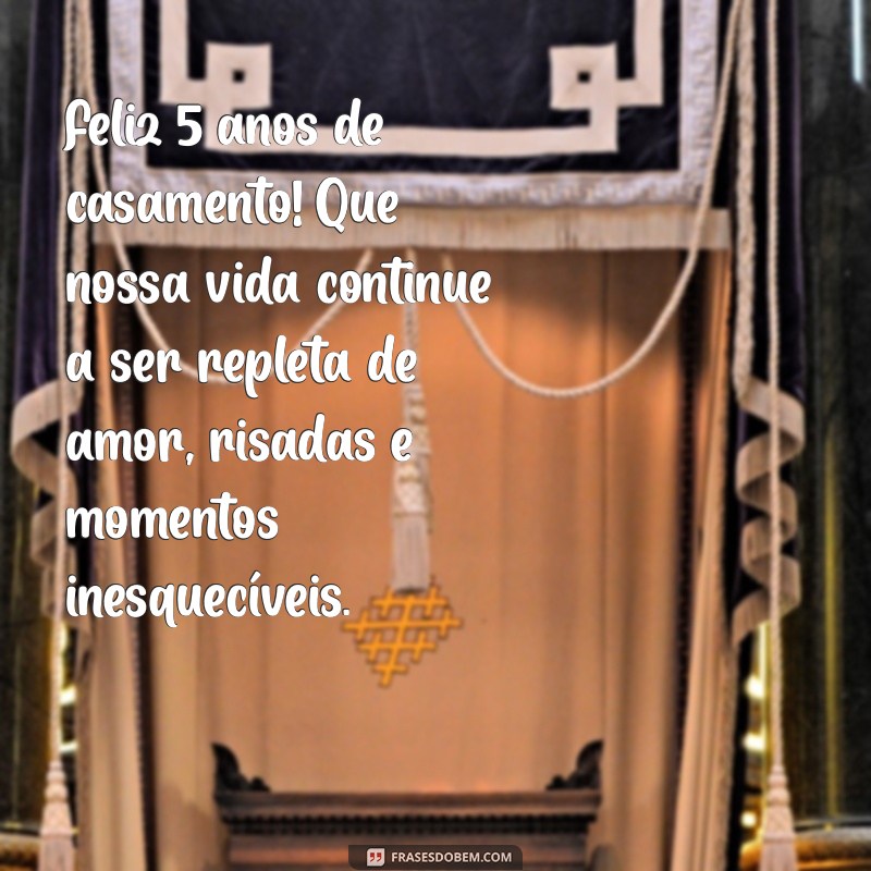 Mensagens Emocionantes para Celebrar 5 Anos de Casamento: Ideias para Aniversário Inesquecível 