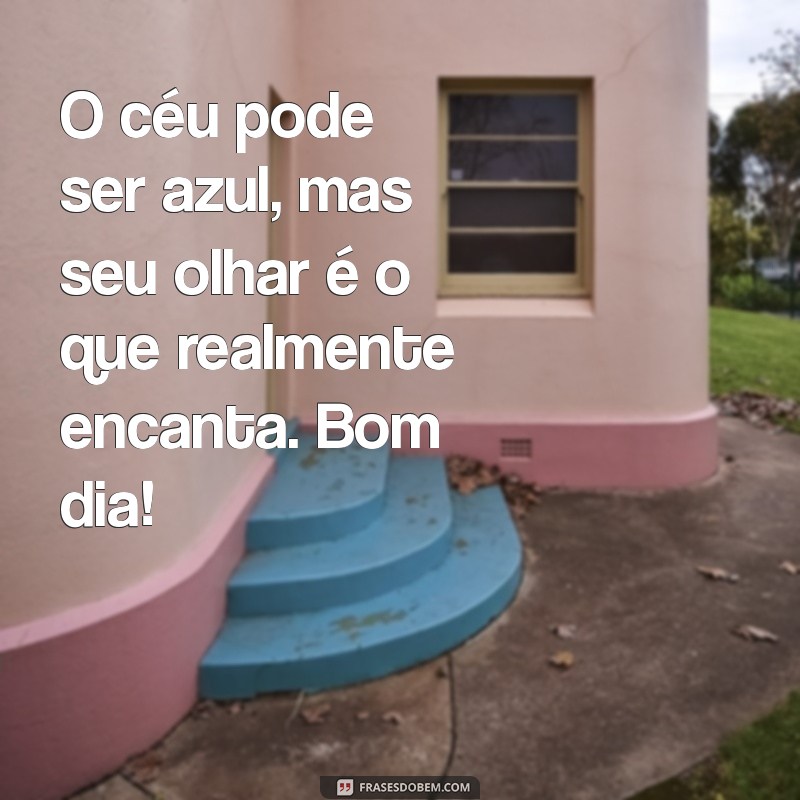 10 Mensagens de Bom Dia Sedutoras para Encantar Seu Amor 