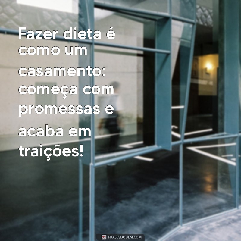 Frases Engraçadas para Emagrecer: Humor e Motivação na Sua Jornada de Perda de Peso 