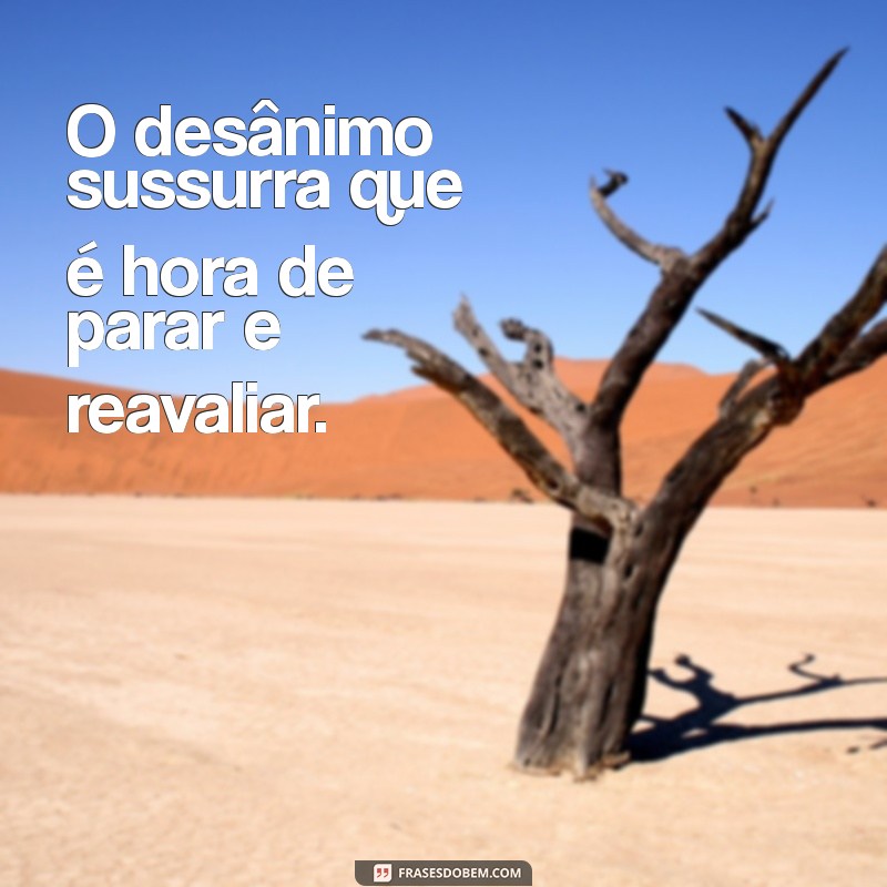 Como Superar a Cansaço e o Desânimo: Dicas Práticas para Revitalizar Sua Energia 