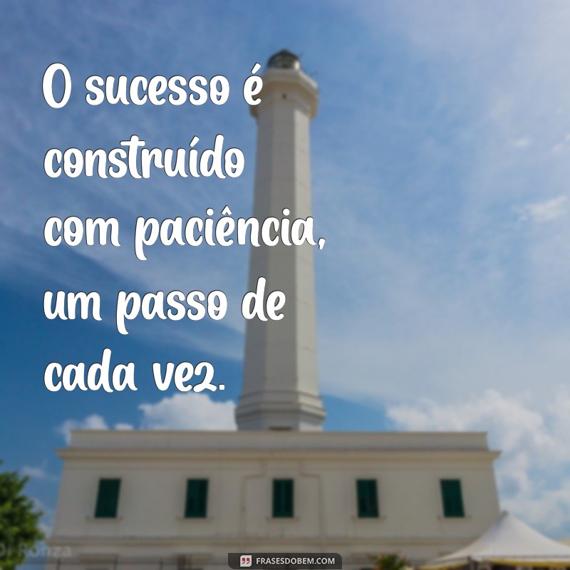 Como Avançar na Vida: A Importância de Dar um Passo de Cada Vez 