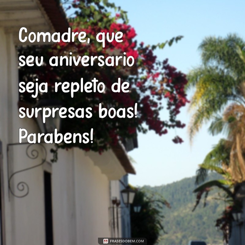 Mensagens e Frases Inspiradoras para Parabenizar sua Comadre 