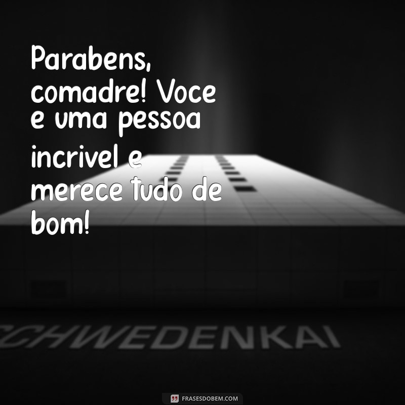 Mensagens e Frases Inspiradoras para Parabenizar sua Comadre 