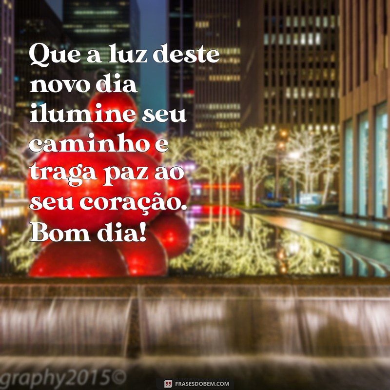 Mensagem de Bom Dia: Inspire Seu Dia com Frases Positivas 