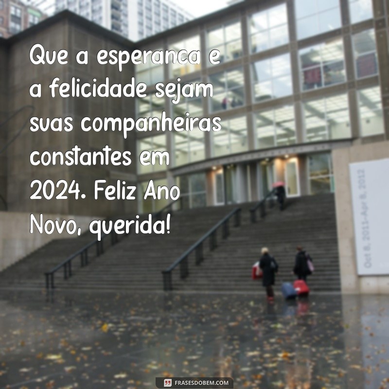 Mensagens Inspiradoras de Feliz Ano Novo para sua Amiga Querida 