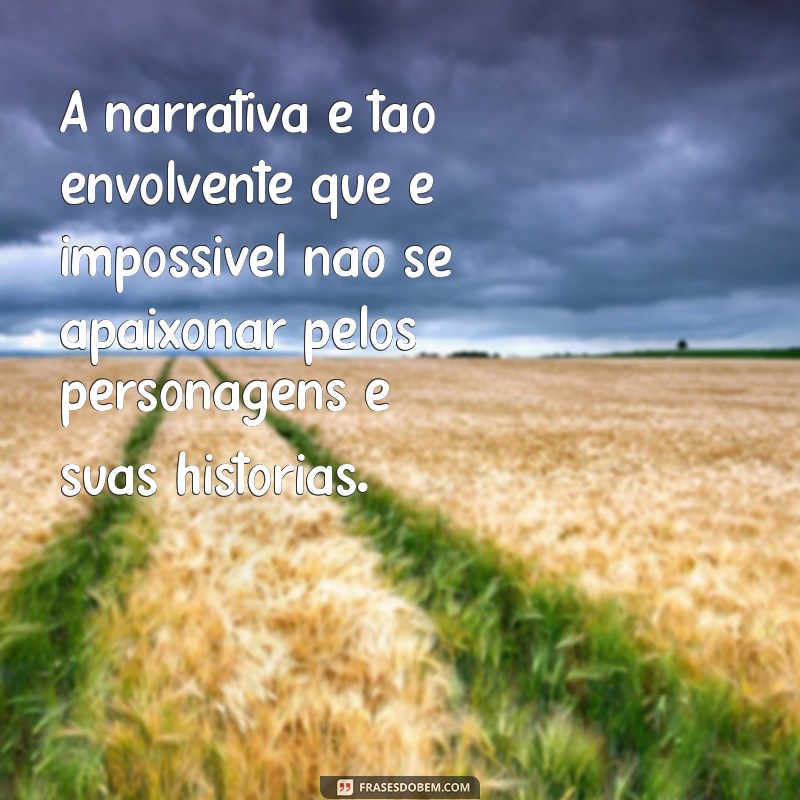 Os Melhores Elogios para Livros de Romance: Inspire-se com Frases que Encantam 