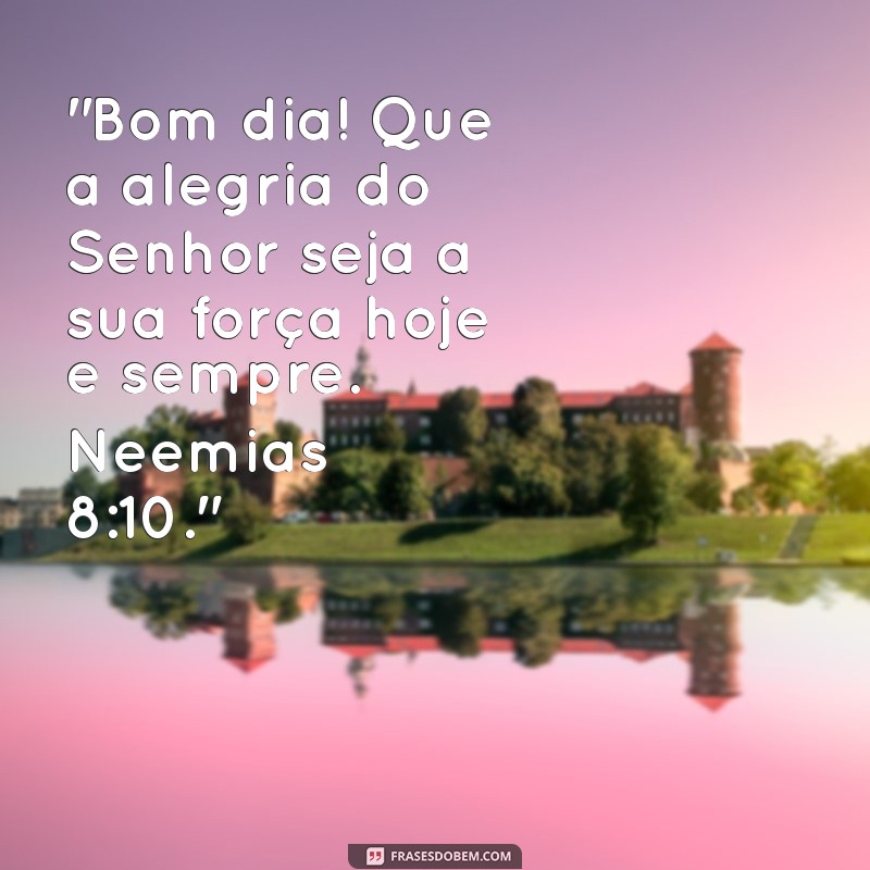 mensagem de bom dia mensagem bíblica 