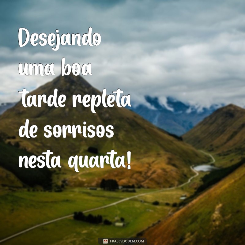 Como Aproveitar sua Quarta-Feira: Dicas para uma Boa Tarde Produtiva 