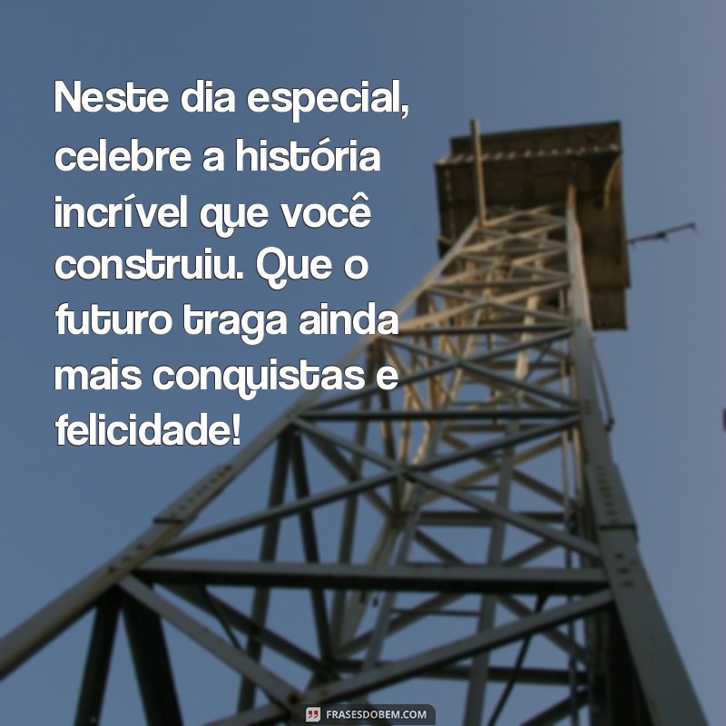 Frases Encantadoras para Celebrar Aniversários Inesquecíveis 