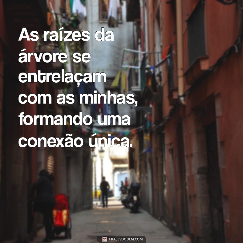 28 Frases Inspiradoras sobre Abraçar Árvores e Conectar-se com a Natureza 