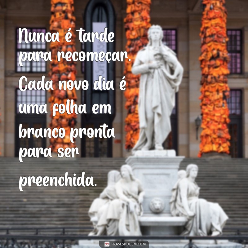 26 Frases Motivadoras para Transformar Seu Dia e Aumentar Sua Produtividade 