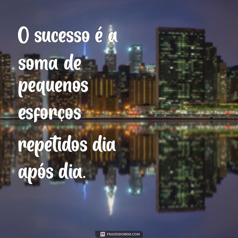 Frases Motivacionais Poderosas para Inspirar o Início da Sua Semana 