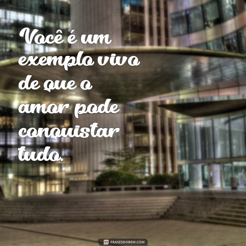 Frases Inspiradoras para Expressar Admiração por Pessoas Especiais 