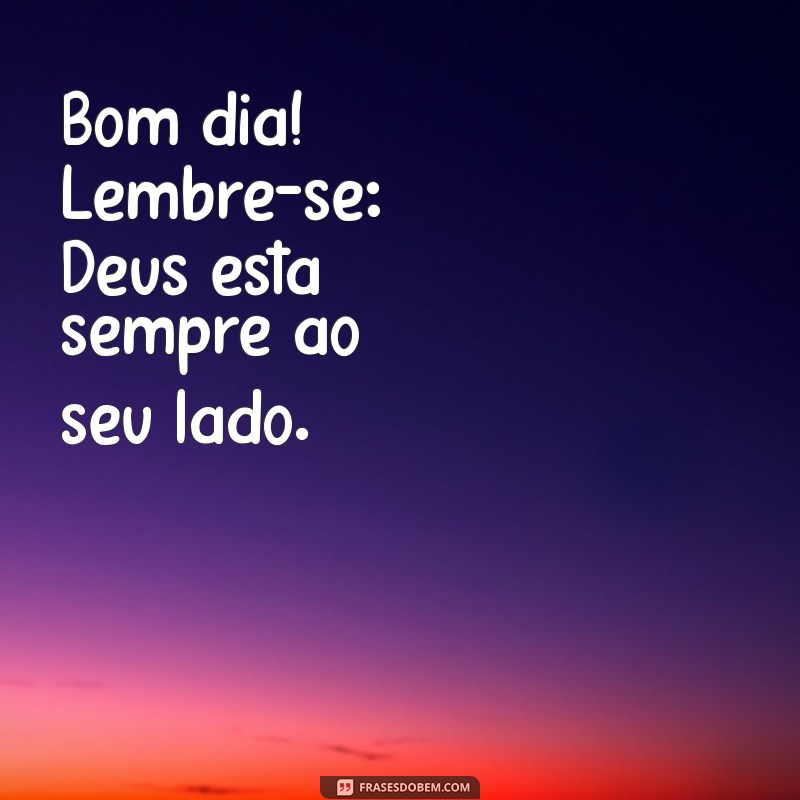 Frases Inspiradoras de Bom Dia com Deus para Começar o Dia com Fé 