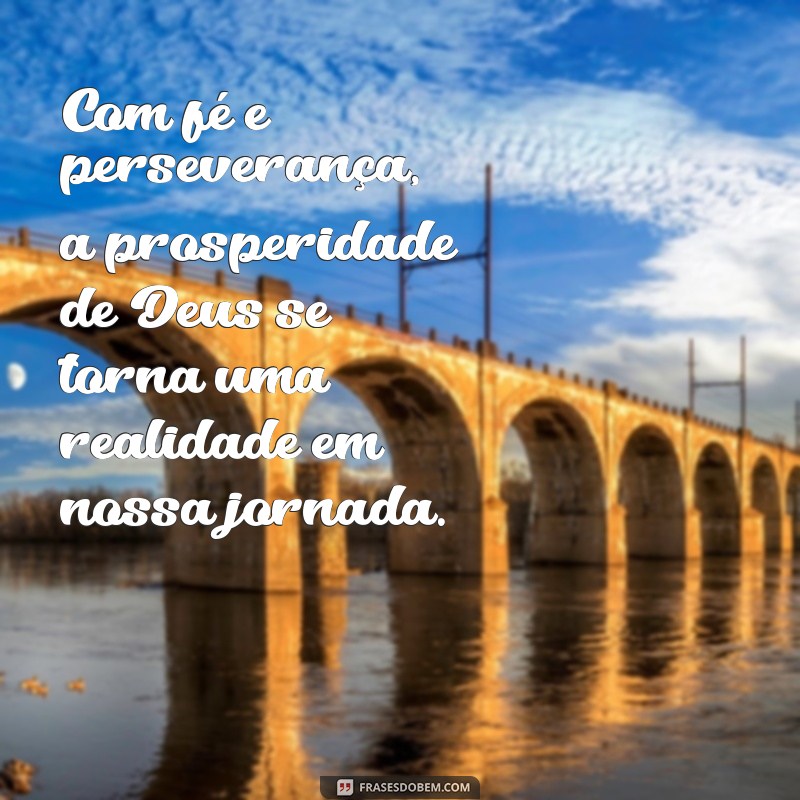 Como Alcançar Prosperidade com Deus: Dicas e Inspirações Espirituais 