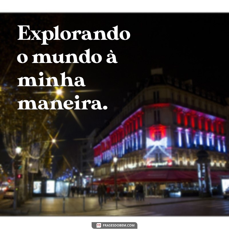 Frases Inspiradoras para Status de Fotos Sozinha: Expresse sua Individualidade 