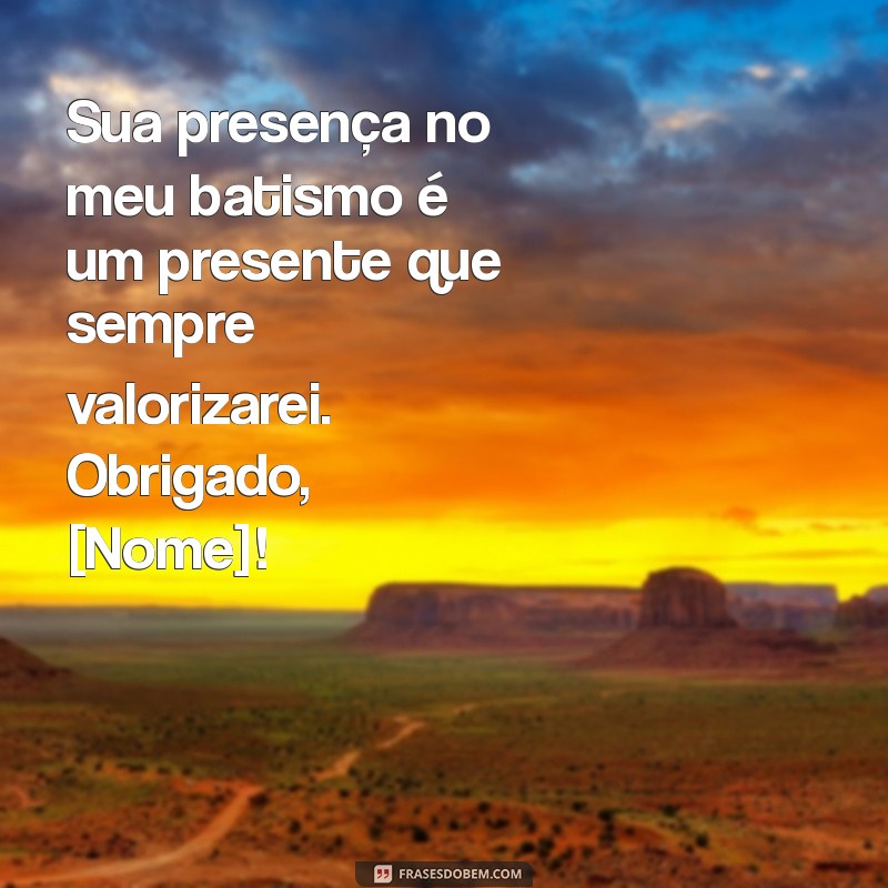 Mensagens Editáveis para Padrinhos de Batismo: Toque Especial para Esse Momento Único 