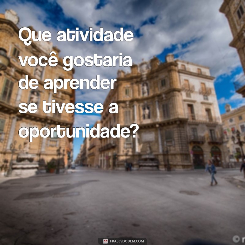 10 Assuntos Irresistíveis para Puxar Conversa com a Garota dos Seus Sonhos 