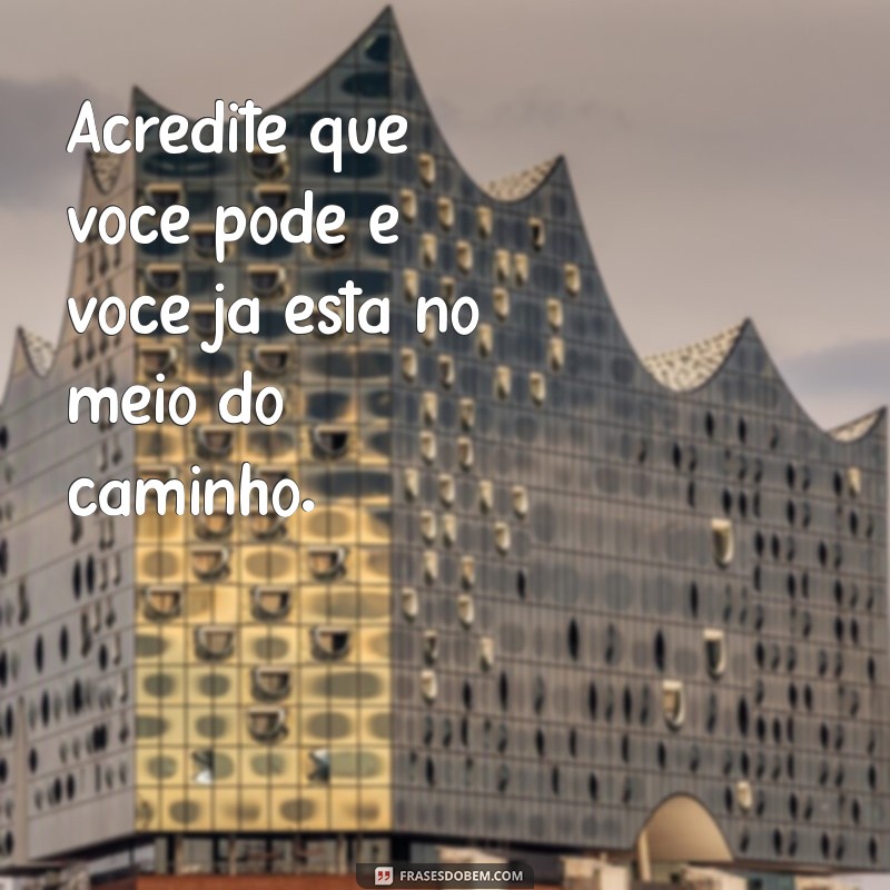 Frases Motivacionais Inspiradoras para Celebrar sua Formatura 