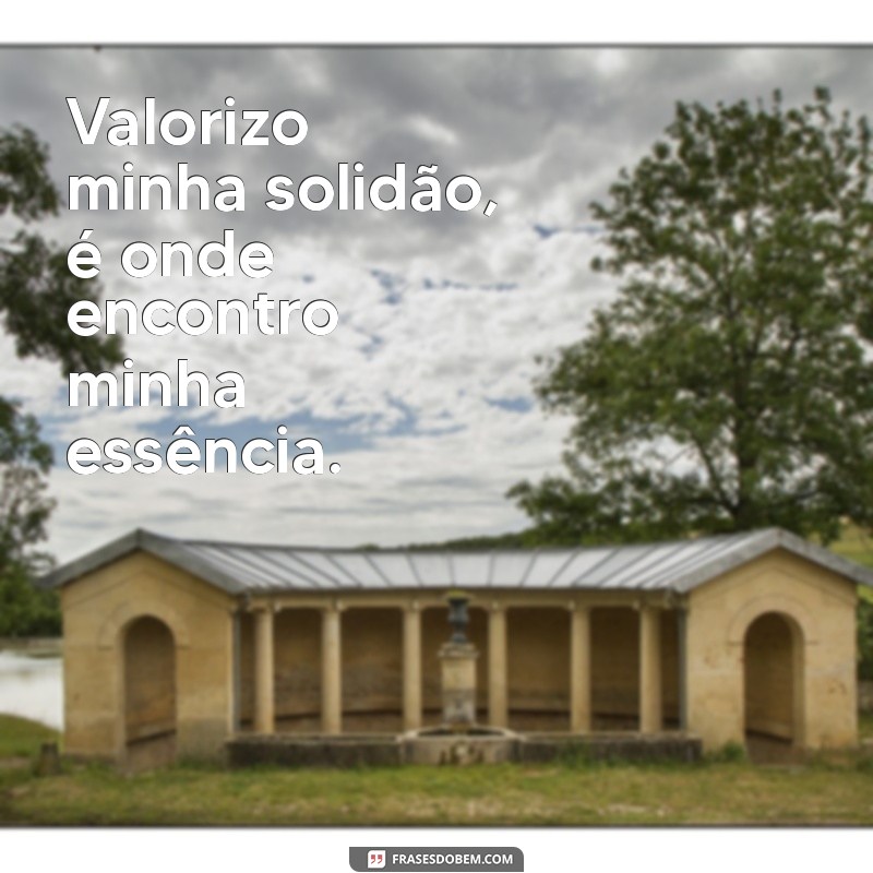 Frases Inspiradoras em Inglês para Fotos Sozinha: Com Tradução 