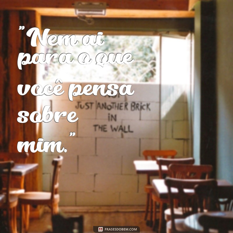 frases de nem ai 