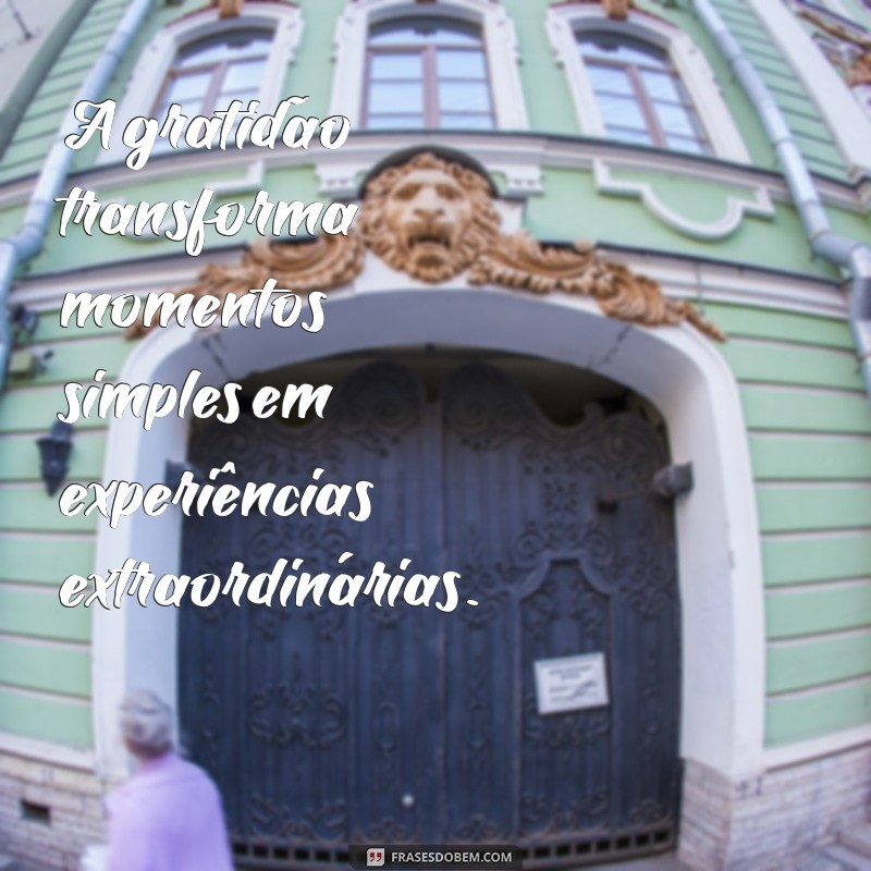 Frases Inspiradoras para Celebrar Momentos Felizes na Vida 