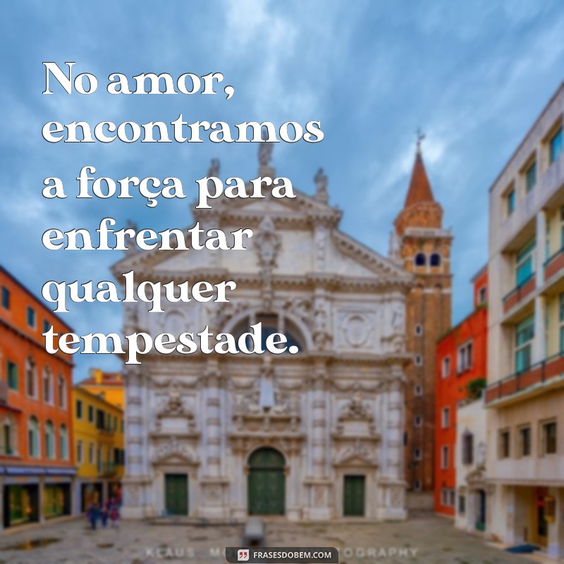 Mensagens de Amor: Inspire-se com Frases que Tocam o Coração 