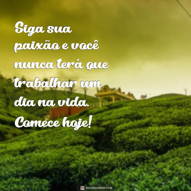 Quarta-feira Motivacional: Inspire-se com Frases que Transformam seu Dia 