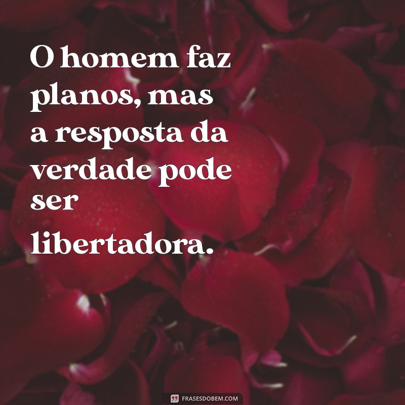 Os Planos do Homem e as Surpresas da Vida: Como Lidar com o Inesperado 