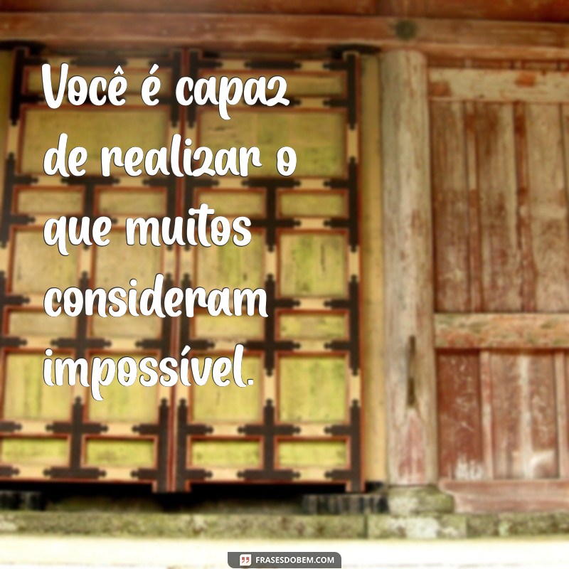 Frases Inspiradoras para Você Fazer por Si Mesmo: Motive-se e Transforme Sua Vida 