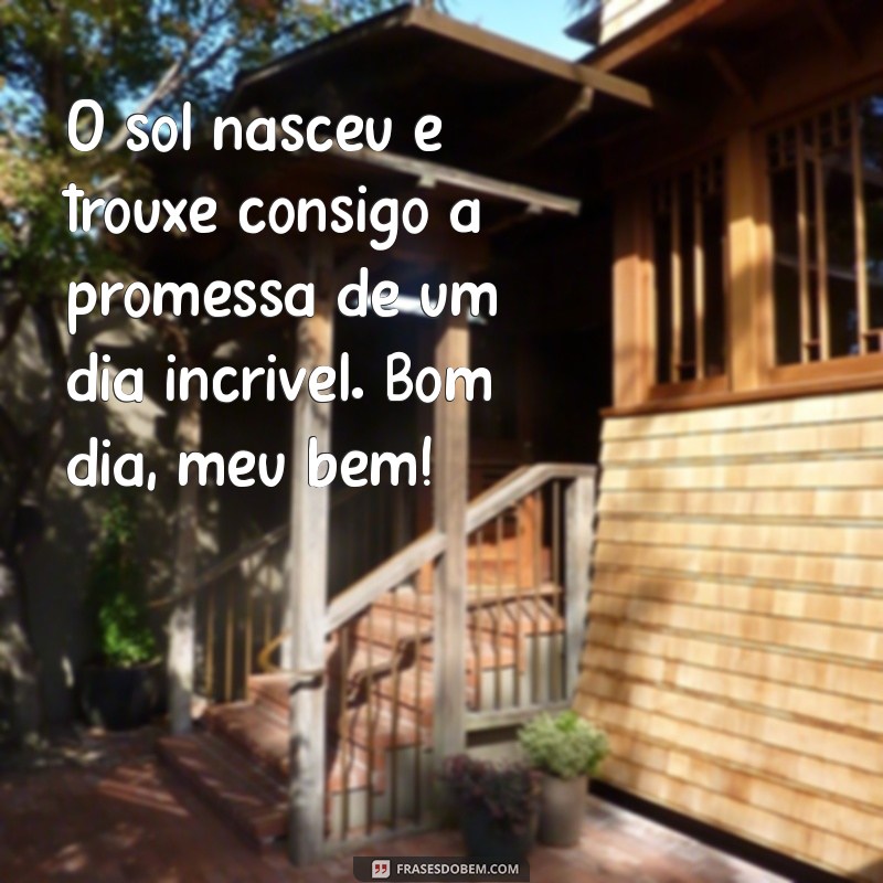 50 Frases de Bom Dia para Encantar sua Namorada 