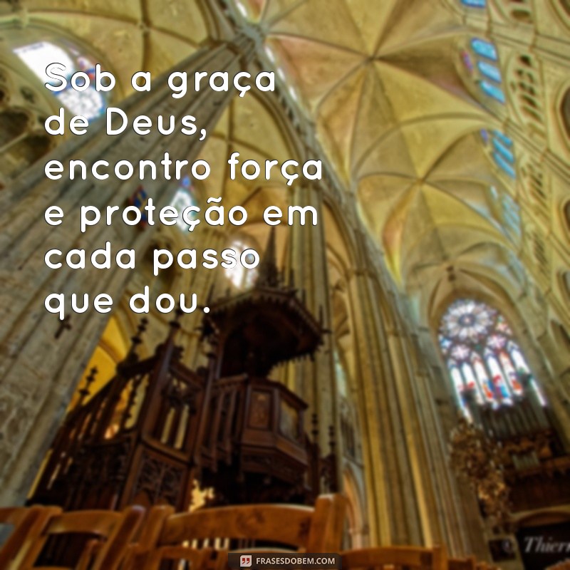 Frases Inspiradoras para Pedir a Proteção de Deus 