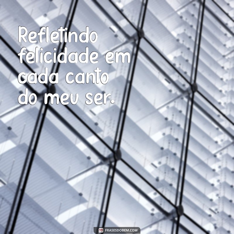 Frases Inspiradoras para Fotos Sozinha: Capture sua Felicidade 