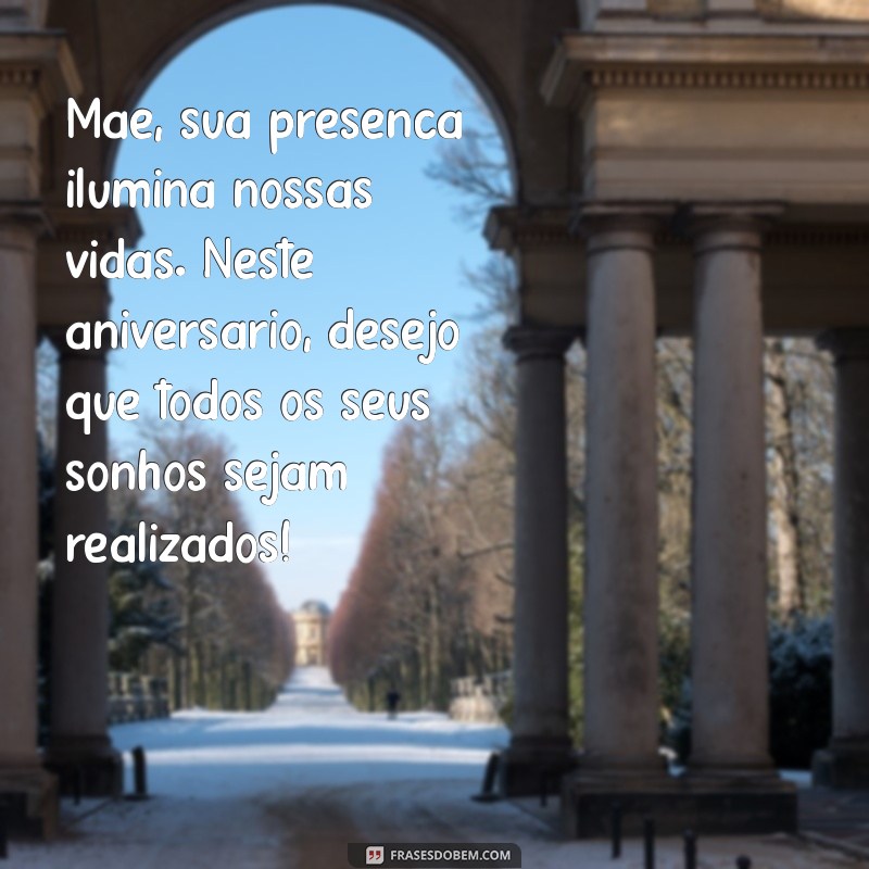 Frases Emocionantes para Parabenizar sua Mãe em Qualquer Ocasião 