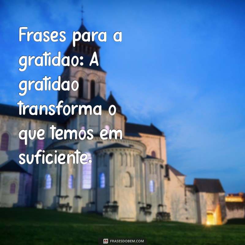 Frases Inspiradoras para a Sua Vida: Motive-se Todos os Dias 