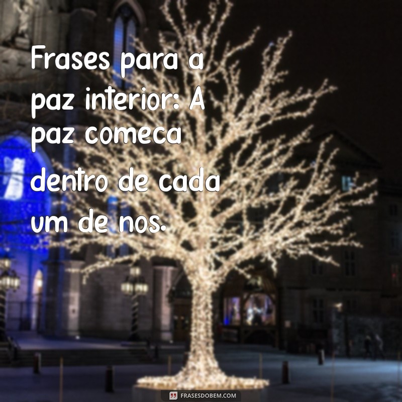 Frases Inspiradoras para a Sua Vida: Motive-se Todos os Dias 