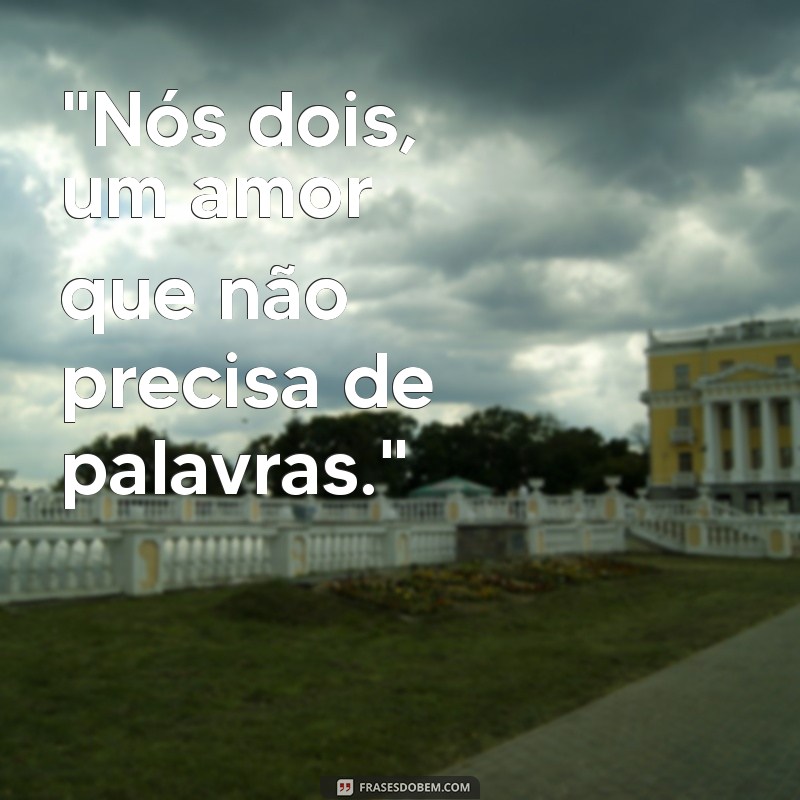 frases foto instagram casal 