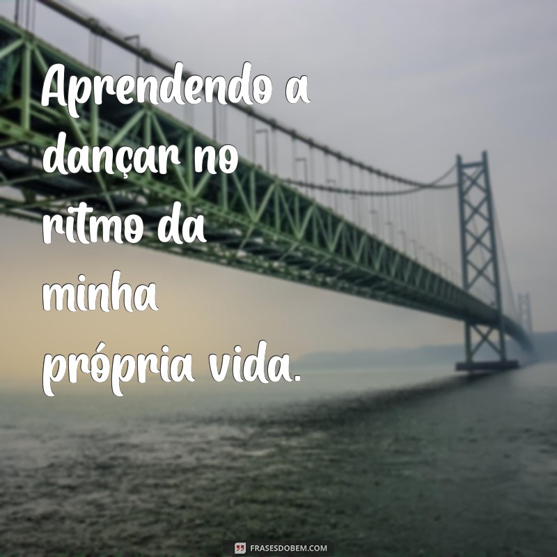 Frases Inspiradoras para Solteiras: Mensagens que Celebram a Liberdade 